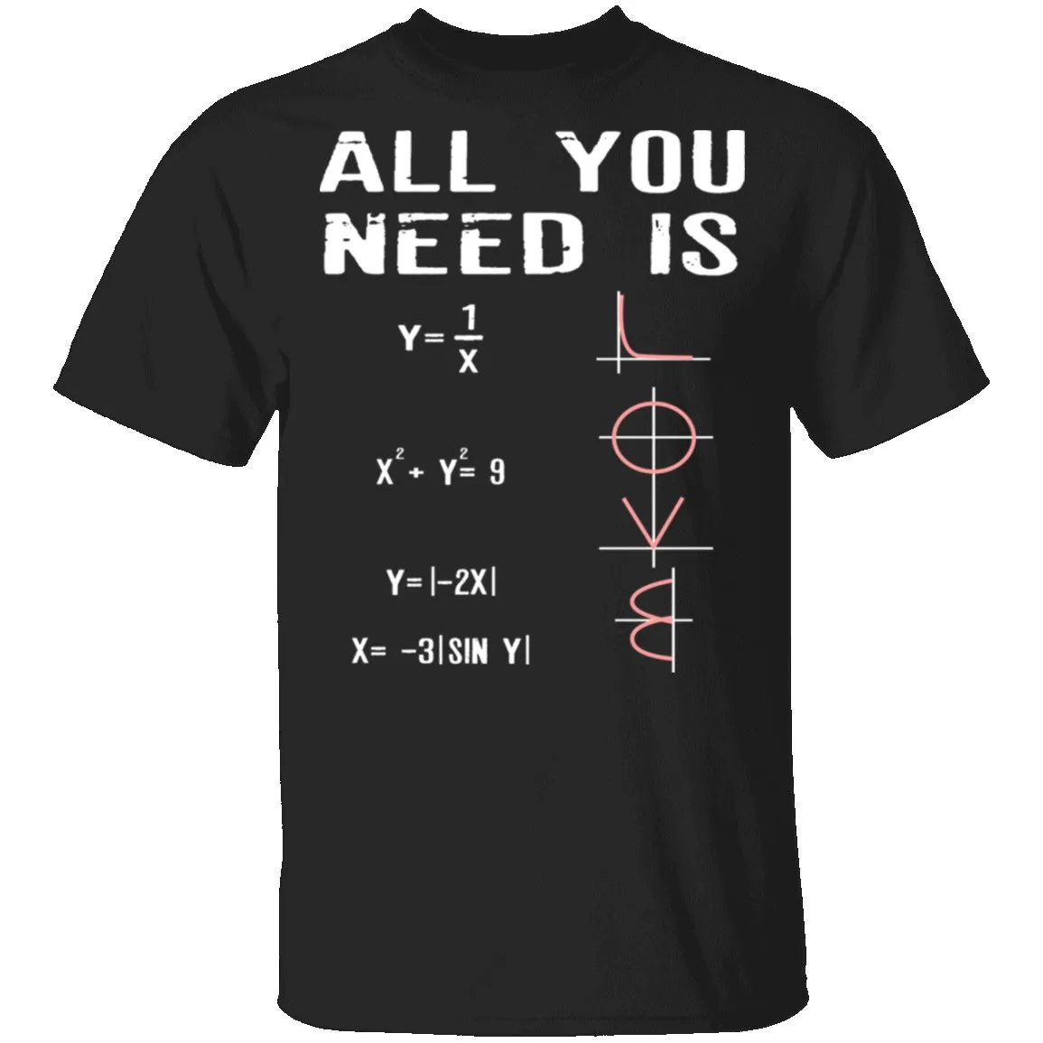 All You Need Is Love T-Shirt