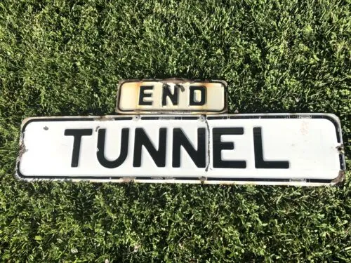 Antique Authentic End Tunnel San Francisco California Embossed Metal Road Sign