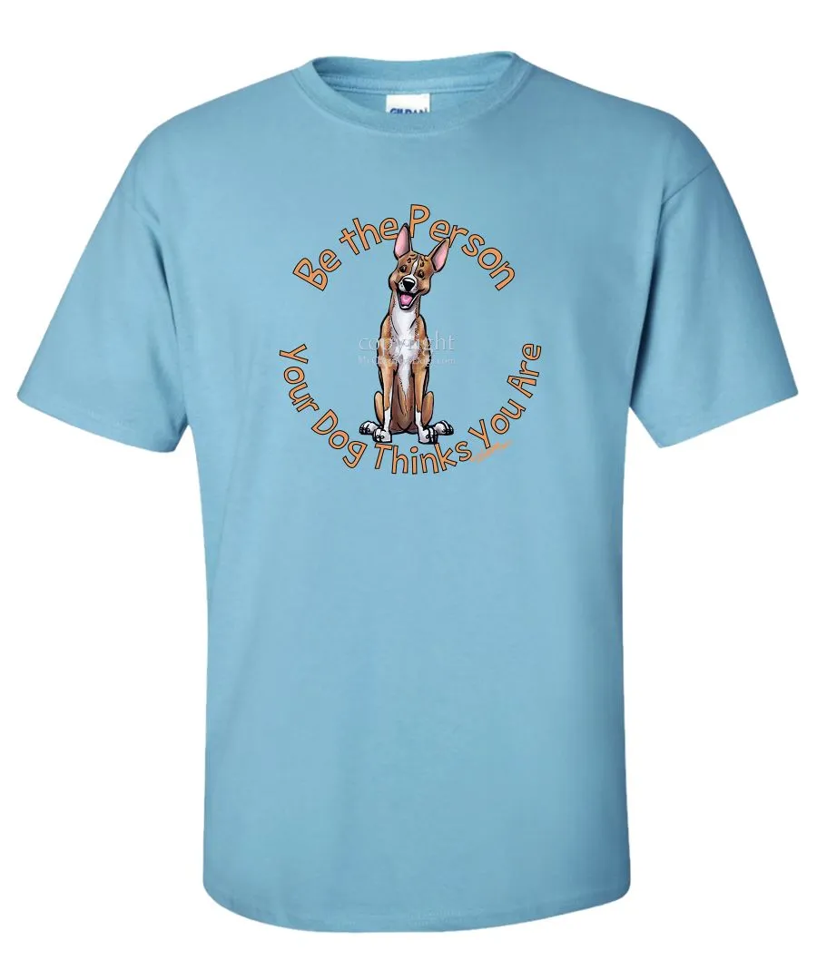 Basenji - Be The Person - T-Shirt