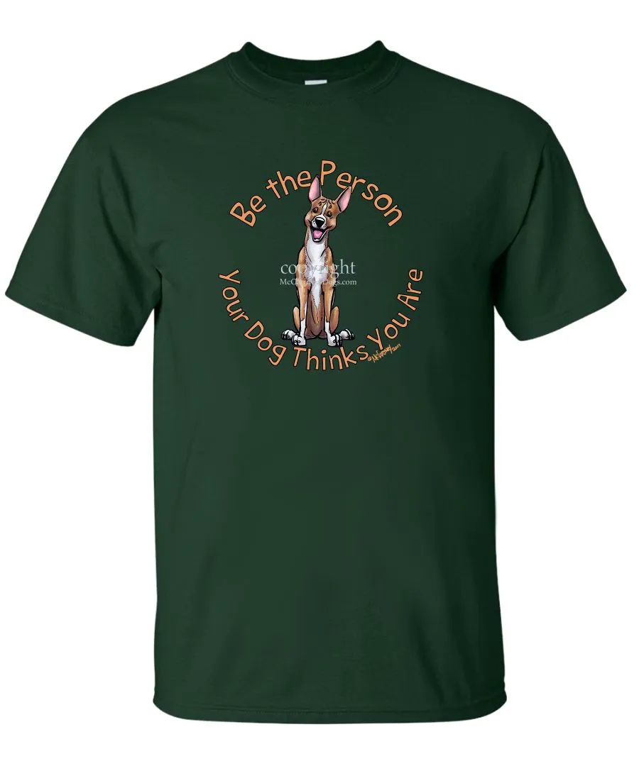 Basenji - Be The Person - T-Shirt