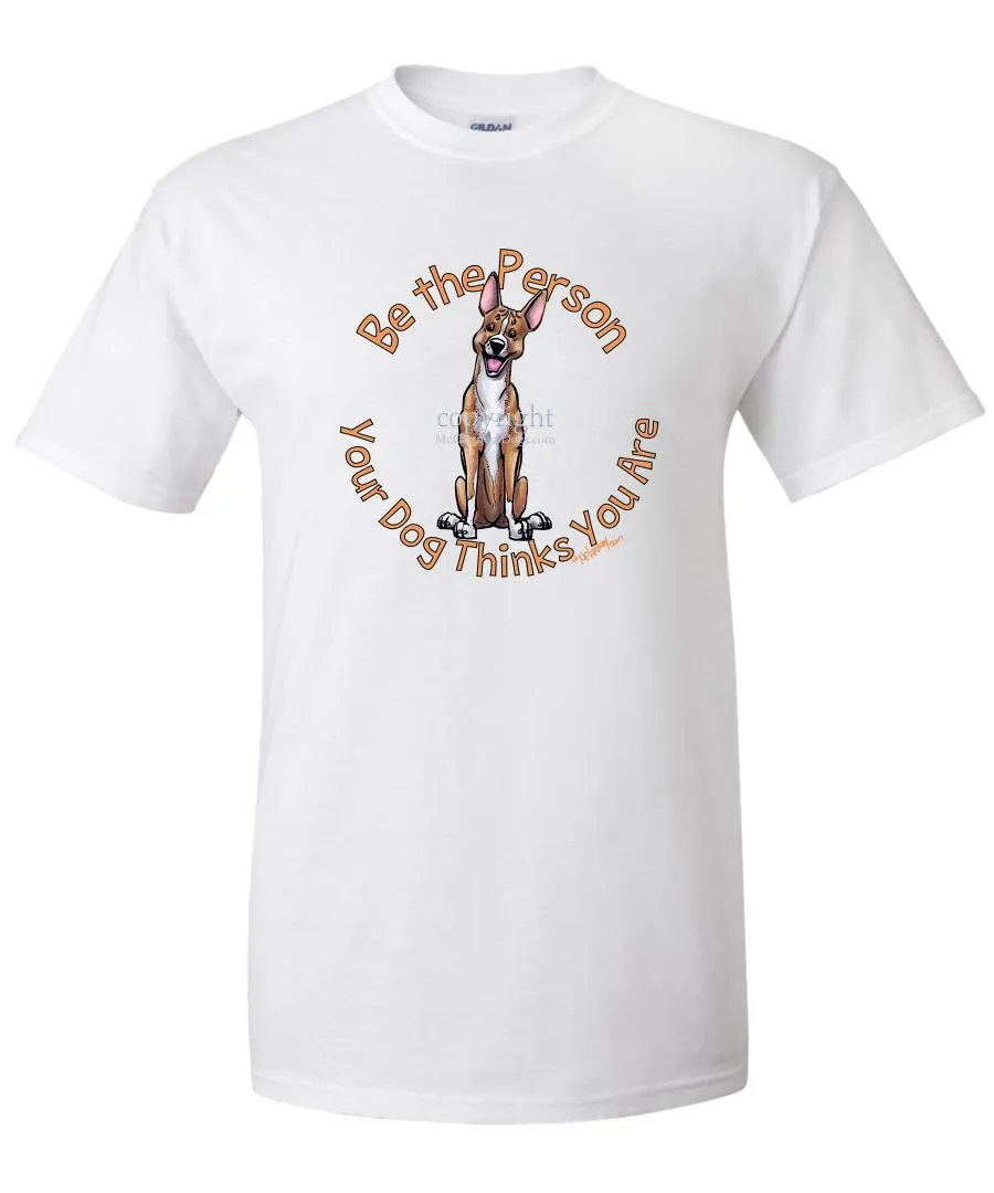 Basenji - Be The Person - T-Shirt