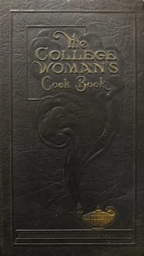 (College) The College Woman's Cook-Book.