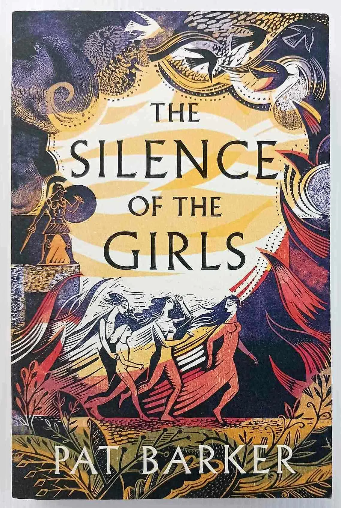 THE SILENCE OF THE GIRLS - Pat Barker